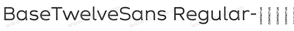 BaseTwelveSans Regular字体转换